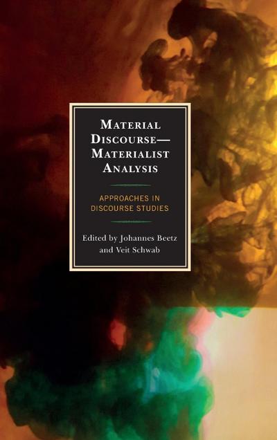 Material Discourse-Materialist Analysis