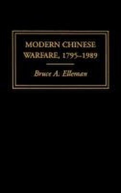 Modern Chinese Warfare, 1795-1989