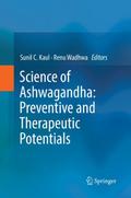 Science of Ashwagandha: Preventive and Therapeutic