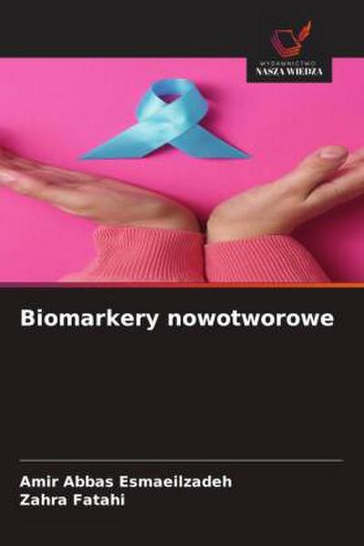 Biomarkery nowotworowe