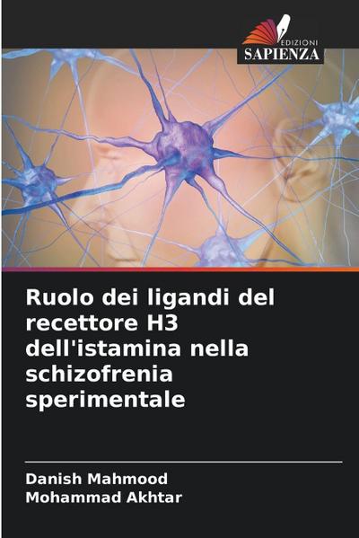 Ruolo dei ligandi del recettore H3 dell’istamina nella schizofrenia sperimentale