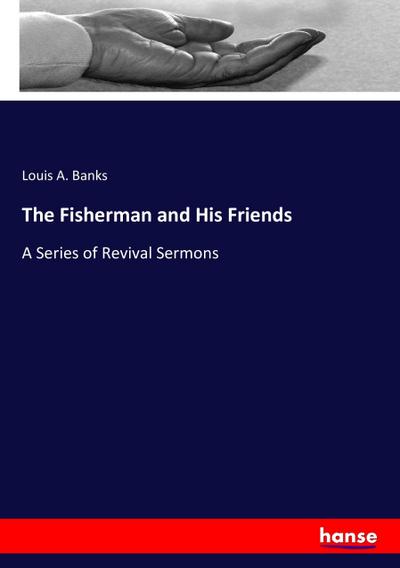 The Fisherman and His Friends