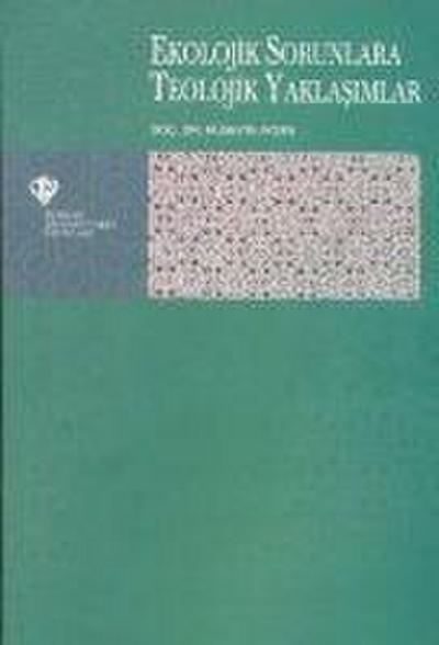 Ekolojik Sorunlara Teolojik Yaklasimlar