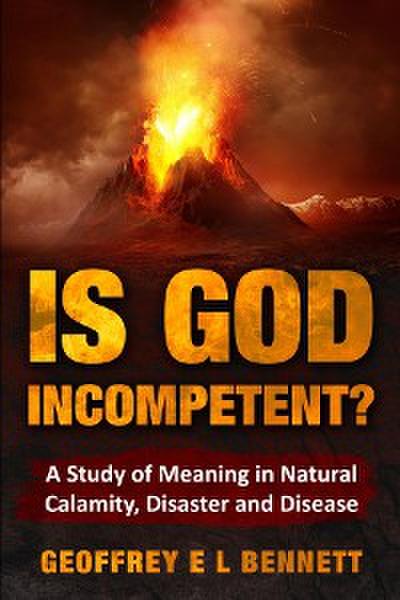 Is God Incompetent?