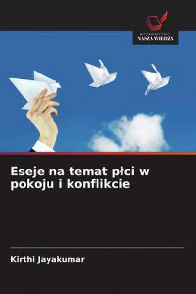Eseje na temat p¿ci w pokoju i konflikcie