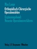 Orthopädisch-Chirurgische Operationslehre