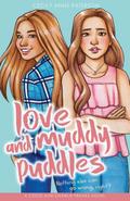 Love and Muddy Puddles