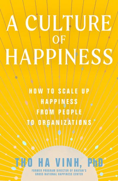 A Culture of Happiness