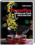 PowerFire: Kochen am Tisch wird zum Fest