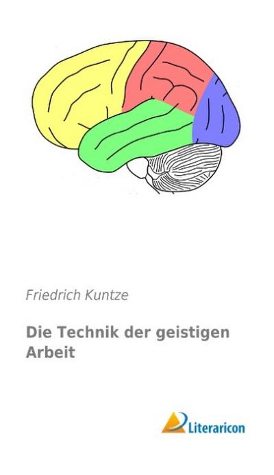 Die Technik der geistigen Arbeit