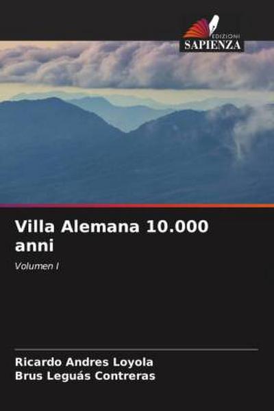 Villa Alemana 10.000 anni