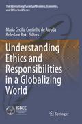Understanding Ethics and Responsibilities in a Globalizing World