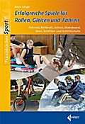 Erfolgreiche Spiele für Rollen, Gleiten, Fahren
