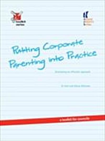 Putting Corporate Parenting into Practice