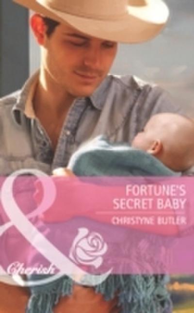 Fortune’s Secret Baby (Mills & Boon Cherish) (The Fortunes of Texas: Lost...and Found, Book 5)