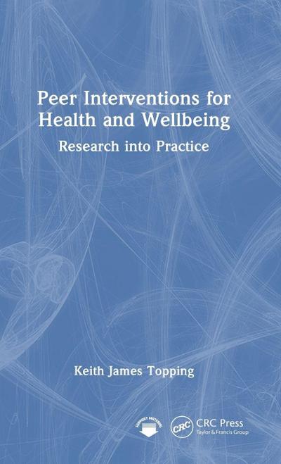 Peer Interventions for Health and Wellbeing