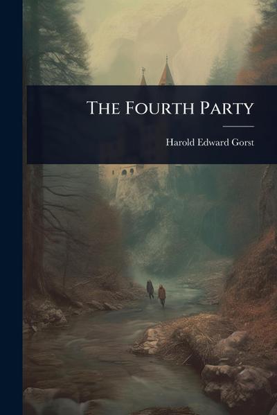 The Fourth Party