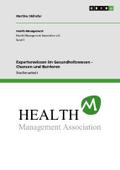 Expertenwissen im Gesundheitswesen - Chancen und B