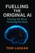 Fuelling The Original AI