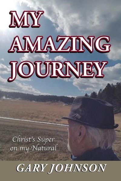 My Amazing Journey: Christ’s Super on my Natural