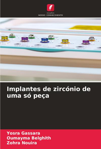Implantes de zircónio de uma só peça