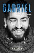 Gabriel - 3 : Surprendre