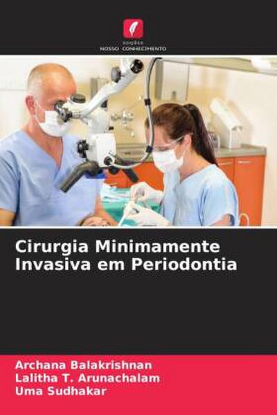 Cirurgia Minimamente Invasiva em Periodontia