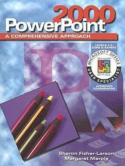 PowerPoint 2000: A Comprehensive Approach