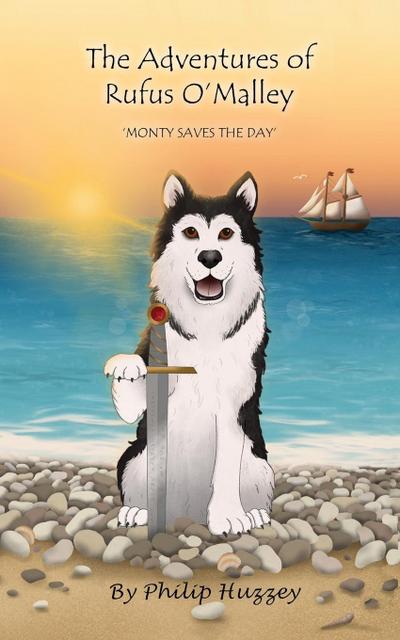 The Adventures of Rufus O’Malley - Monty Saves The Day