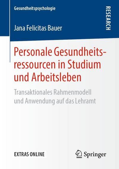 Personale Gesundheitsressourcen in Studium und Arbeitsleben
