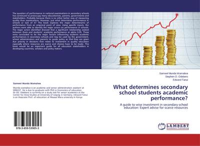 What determines secondary school students academic performance?