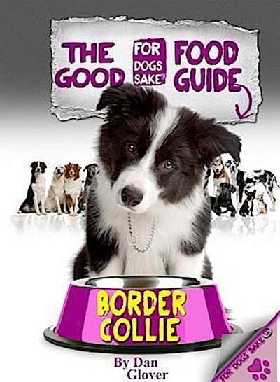 Smith, C: Border Collie Good Food Guide