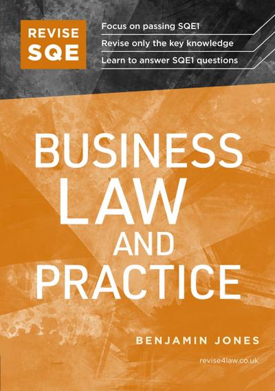 Jones, B: Revise SQE Business Law and Practice