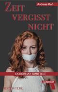 Zeit vergisst nicht