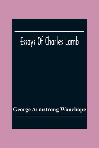 Essays Of Charles Lamb