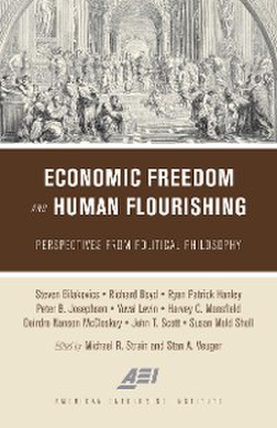 Economic Freedom and Human Flourishing