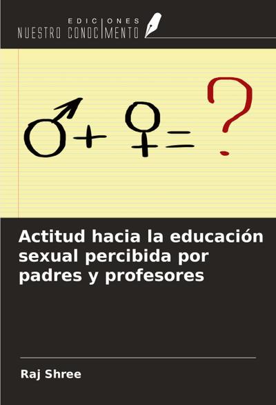 Actitud hacia la educación sexual percibida por padres y profesores