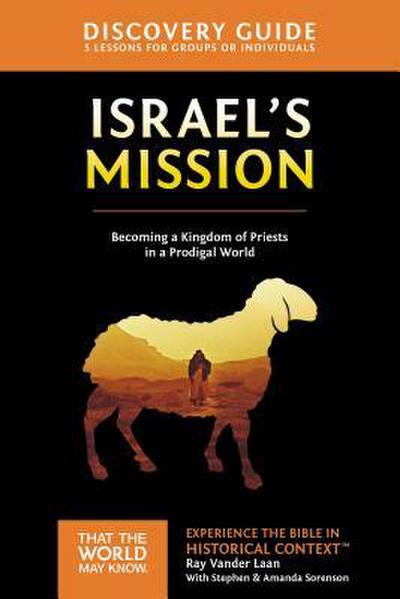 Israel’s Mission Discovery Guide