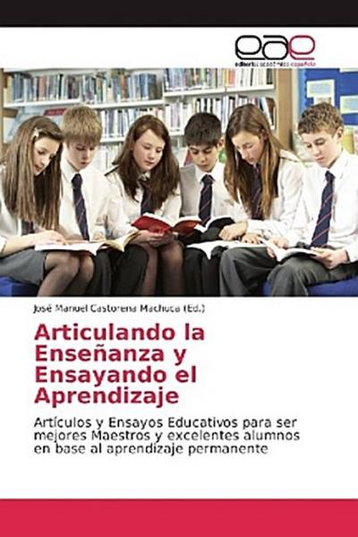 Articulando la Enseñanza y Ensayando el Aprendizaje