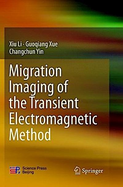 Migration Imaging of the Transient Electromagnetic Method