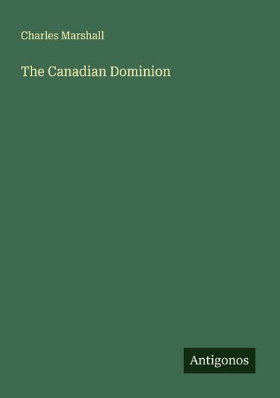 The Canadian Dominion