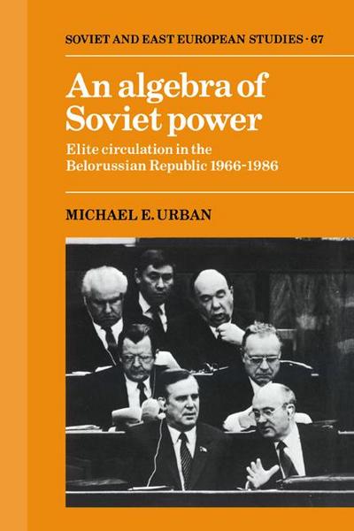 An Algebra of Soviet Power