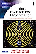 Fiction, Invention and Hyper-reality