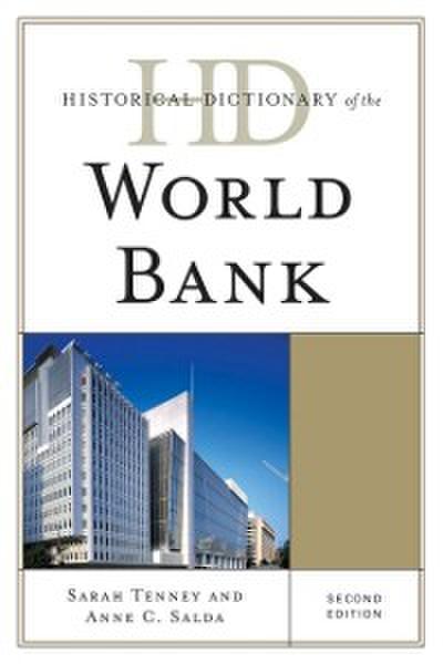 Historical Dictionary of the World Bank