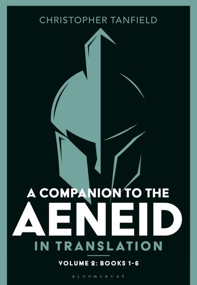 A Companion to the Aeneid in Translation: Volume 2