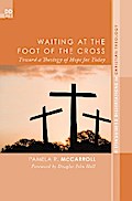 Waiting at the Foot of the Cross