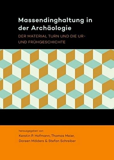 Massendinghaltung in der Archäologie