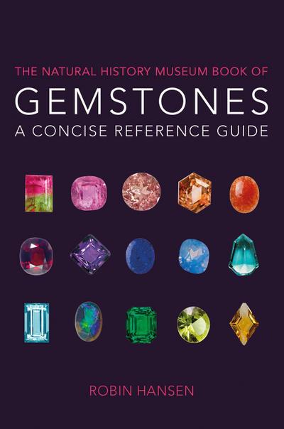 The Natural History Museum Book of Gemstones