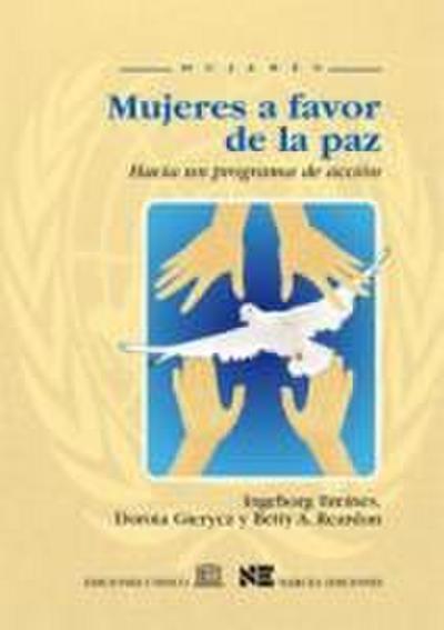 Mujeres a favor de la paz : hacia un programa de acción