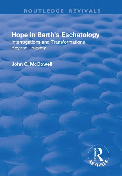 Hope in Barth’s Eschatology